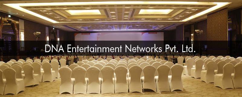 DNA Entertainment Networks Pvt. Ltd. 